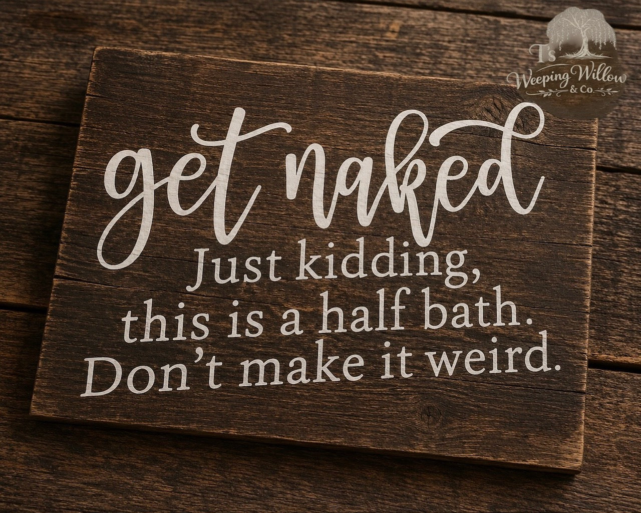 Custom Handmade Bathroom Wooden Sign