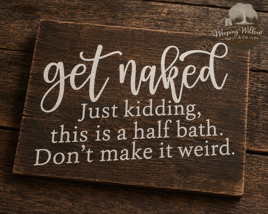 Custom Handmade Bathroom Wooden Sign