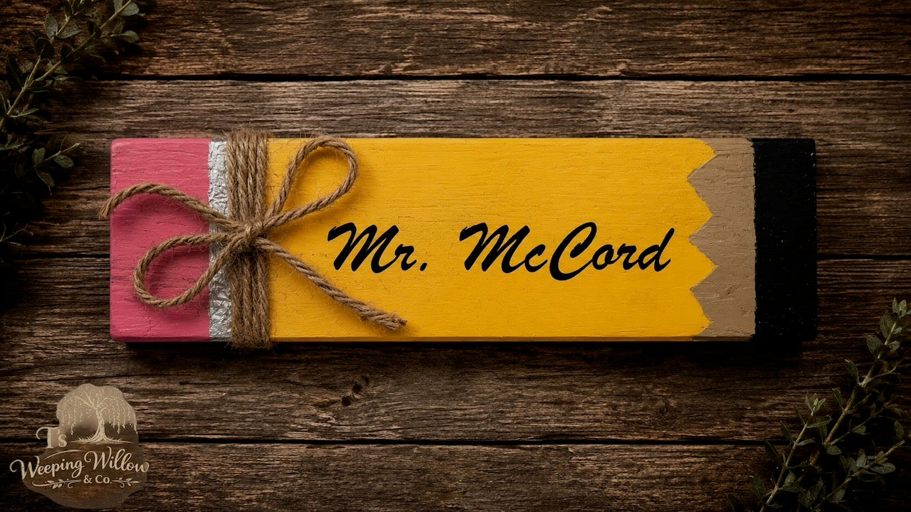 Custom Handmade Personalized Pencil Sign